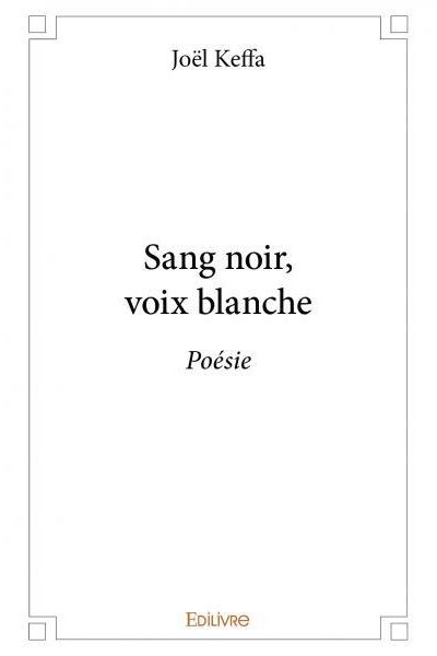 Sang noir, voix blanche