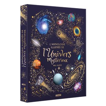 L'anthologie illustrée de l'univers mystérieux