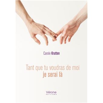 Tant que tu voudras de moi je serai là