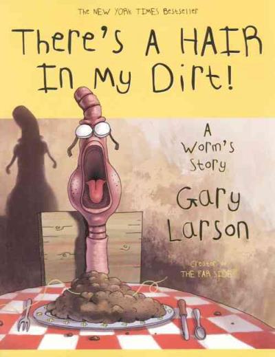 There 's a hair in my dirt
