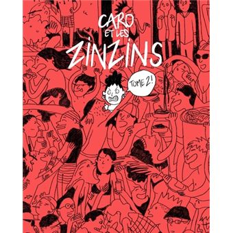 Caro et les Zinzins