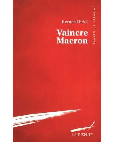 Vaincre macron