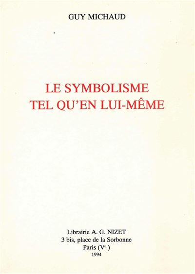 Le symbolisme tel qu'en lui-meme
