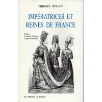 Impératrices et Reines de France