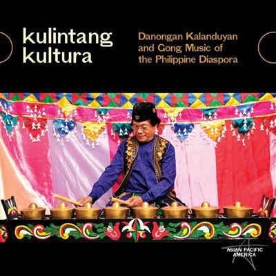 Kulintang Kultura: Danongan Kalanduyan And Gong