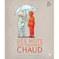 Des mots qui tiennent chaud