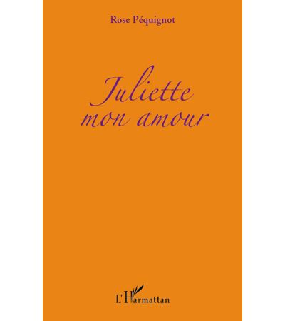 Juliette mon amour
