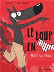 Le Loup en slip - Le Loup en slip passe un froc