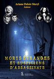 Morts étranges et suspicions d’assassinats