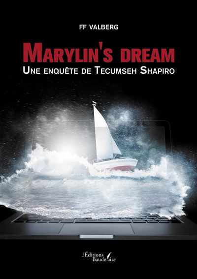 Marylin's dream - Une enquête de Tecumseh Shapiro - FF Valberg - broché
