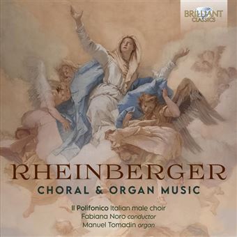 Rheinberger: Choral & Organ Music - CD