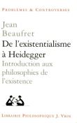 De l'existentialisme à Heidegger