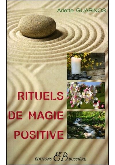 Rituels de magie positive