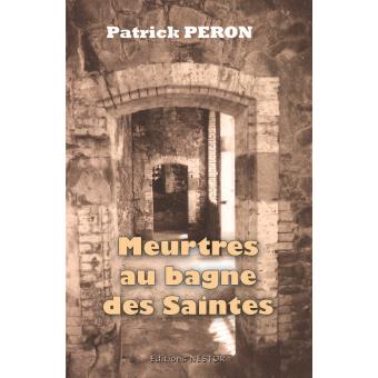 Meutres au bagne des saintes