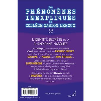 Les phenomenes inexpliques du college gaston leroux,2