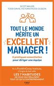 Tout le monde mérite un excellent manager - 6 pratiques essentielles pour diriger une équipe