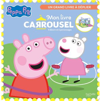 Peppa Pig - Mon livre carrousel