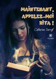 Maintenant, appelez-moi Rita !