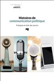 Histoires de communication politique