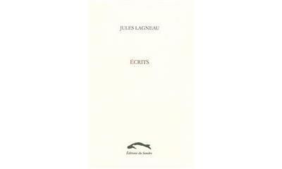Ecrits - Jules Lagneau - broché