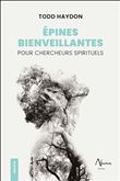 Epines bienveillantes pour chercheurs spirituels