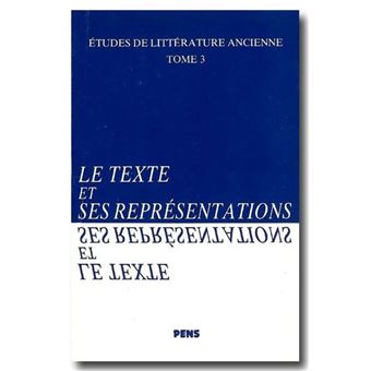 Le Texte et ses représentations