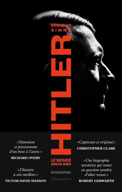 Hitler Le monde sinon rien - broché - Brendan Simms, Séverine Weiss,  Johanna Blayac - Achat Livre ou ebook | fnac