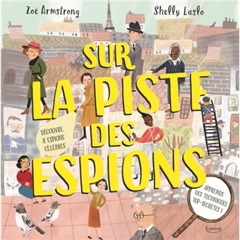 Sur la piste des espions