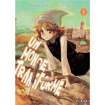 Un monde transformé T01