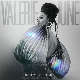 The Moon And Stars Prescriptions For Dreamers Valerie June Cd Album Achat Prix Fnac