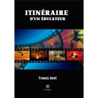 Itinéraire d'un éducateur