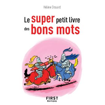 Le super petit livre des bons mots