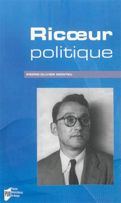Ricoeur politique - Pierre-Olivier Monteil - broché