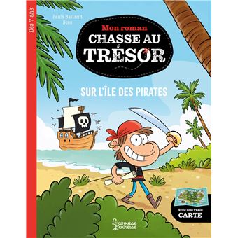 Mon roman CHASSE AU TRESOR - Sur l'île des pirates