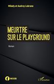 Meurtre sur le playground