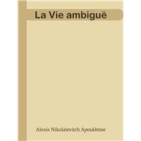 La Vie ambiguë
