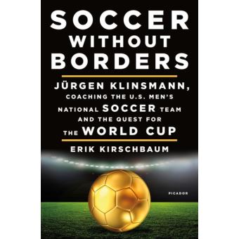 Soccer Without Borders - Relié - Erik Kirschbaum - Achat Livre Ou Ebook ...