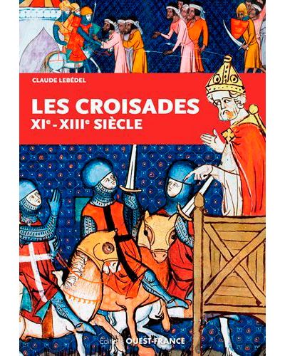 Croisades, origines et conséquences