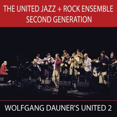 Second generation wolfgang dauner s united 2