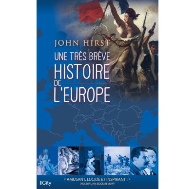 Une brève histoire de l'Europe