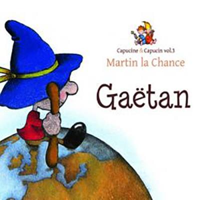 Martin la Chance Volume 3
