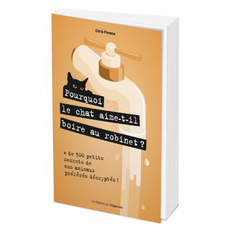 Pourquoi le chat aime-t-il boire au robinet ?