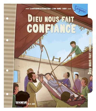Dieu nous fait confiance