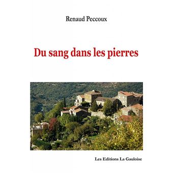 Du sang dans les pierres