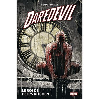 Daredevil T03 (Nouvelle édition) : Le roi de Hell's Kitchen