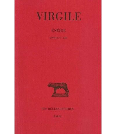 Énéide. Tome II : Livres V-VIII