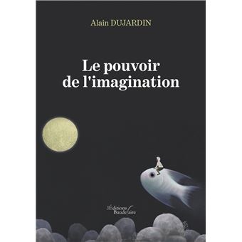 Le pouvoir de l'imagination