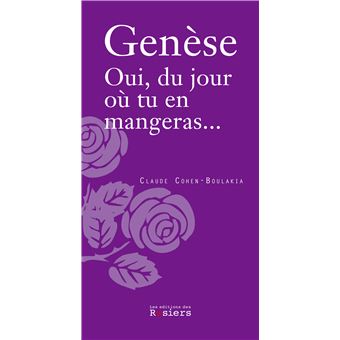Genèse - Oui, du jour où tu en mangeras