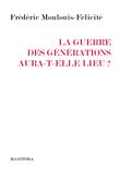 La guerre des générations aura-t-elle lieu ?
