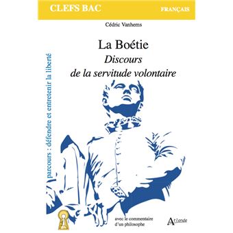 La Boétie, Discours de la servitude volontaire